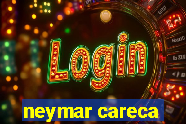 neymar careca